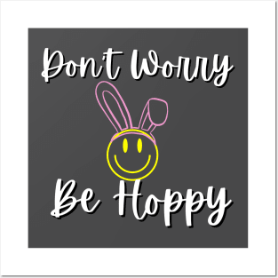 don't worry be hoppy Posters and Art